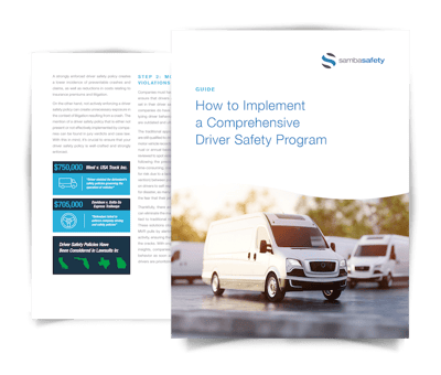 SambaSafety's guide of implementing a comprehensive fleet safety program SambaSafety's guide of implementing a comprehensive fleet safety program