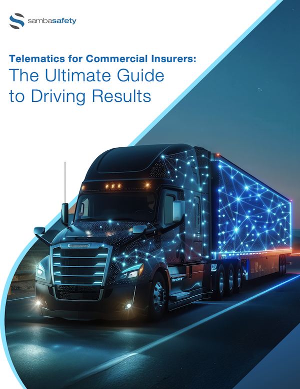 GUIDE: Telematics for Commercial Insurers: The Ultimate Guide to Driving Results